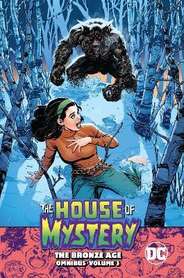 House of Mystery: The Bronze Age Omnibus Vol. 3                                                                                                       <br><span class="capt-avtor"> By:Various                                           </span><br><span class="capt-pari"> Eur:143,07 Мкд:8799</span>